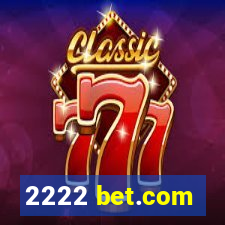 2222 bet.com